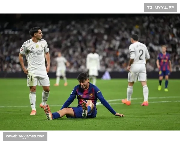 巴萨更新伤病名单，佩德里、加维确认无缘国家德比关键战